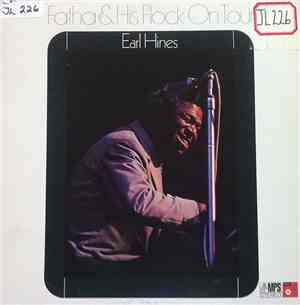 Earl Hines - Fatha & His Flock On Tour