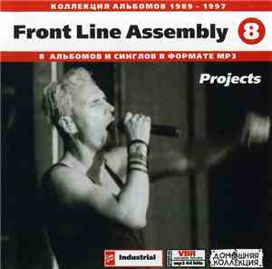 Front Line Assembly - Front Line Assembly 8: Projects (1989-1997)