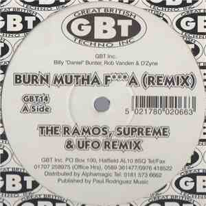 GBT Inc. / Ramos, Supreme & UFO - Burn Mutha Fa (The Ramos,Supreme & UFO Re ...