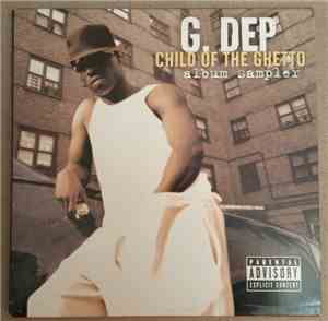 G.Dep - Child Of The Ghetto - Album Sampler