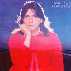 Gianni Togni - Le Mie Strade