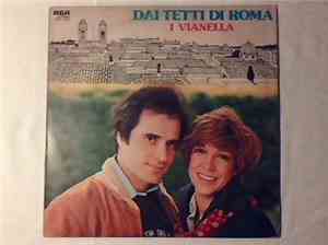 I Vianella - Dai Tetti DI Roma