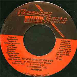 Jahmali - Never Give Up On Life