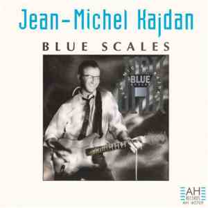 Jean-Michel Kajdan - Blue Scales