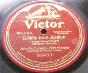 John McCormack  - Fritz Kreisler - Lullaby From Jocelyn (
