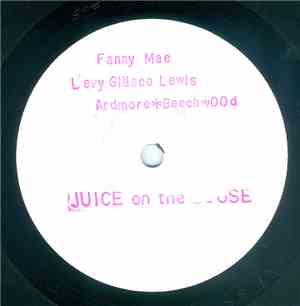 Juice On The Loose  - Fanny Mae / Software Breakdown