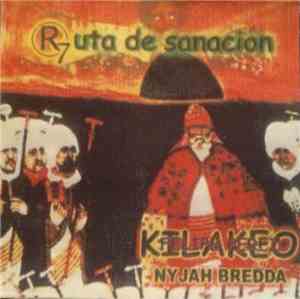 Kilakeo & Nyjah Bredda - Rutas De Sanacion