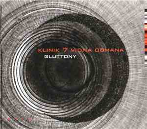 Klinik 7 Vidna Obmana - Gluttony