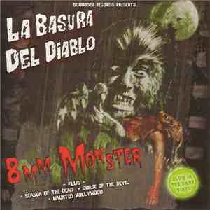La Basura Del Diablo - 8mm Monster