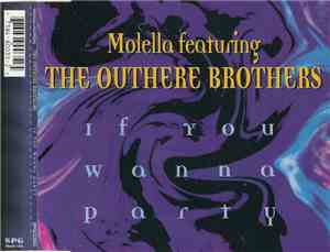 Molella Feat. The Outhere Brothers - If You Wanna Party