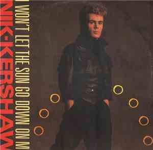 Nik Kershaw - I Won't Let The Sun Go Down On Me