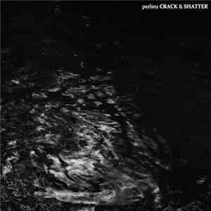 Perlieu - Crack / Shatter