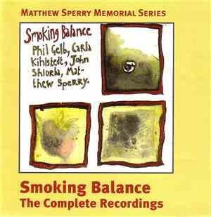 Phil Gelb, Carla Kihlstedt, John Shiurba, Matthew Sperry - Smoking Balance: ...