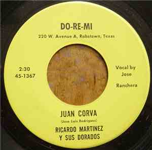Ricardo Martinez Y Sus Dorados - Juan Corva / El Pantalon Rayado