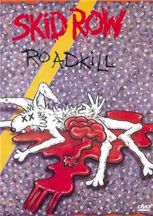 Skid Row - Roadkill