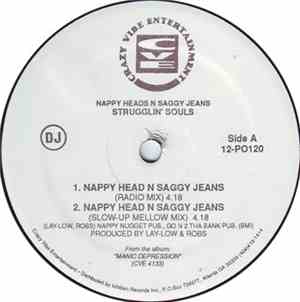 Strugglin' Souls - Nappy Head N Saggy Jeans