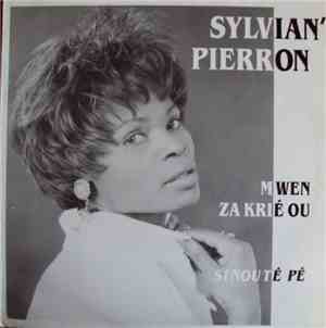 Sylvian' Pierron - Mwen Za Krié Ou