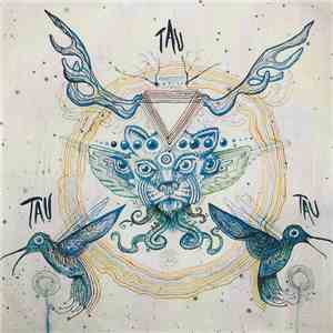 Tau  - Tau Tau Tau