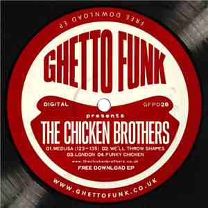 The Chicken Brothers - Ghetto Funk Presents: The Chicken Brothers