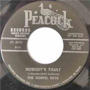 The Gospel Keys - Nobody's Fault