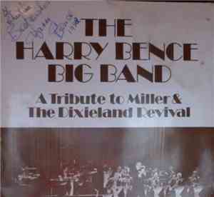 The Harry Bence Big Band - A Tribute to Miller & The Dixieland Revival