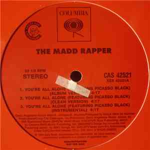 The Madd Rapper - You're All Alone / DOT Vs. TMR