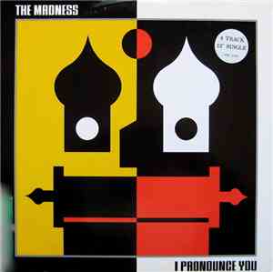 The Madness - I Pronounce You