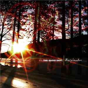 The Radio Dept. / Resplandor - Radio Dept., The / Resplandor