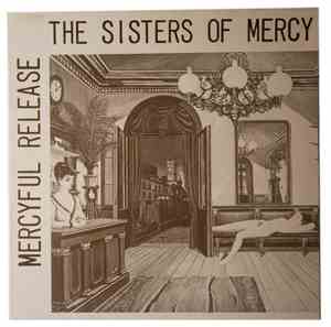 The Sisters Of Mercy - Mercyful Release