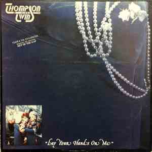 Thompson Twins - Lay Your Hands On Me