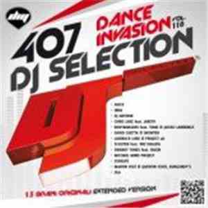 Various - DJ Selection 407: Dance Invasion Vol. 118