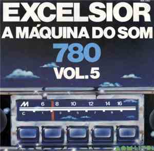 Various - Excelsior - A Máquina Do Som - Vol. 5