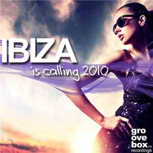 Various - Ibiza Is Calling 2010