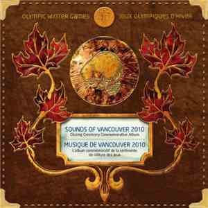 Various - Sounds of Vancouver 2010 Closing Ceremony Commemorative Album
