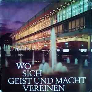 Various - Wo Sich Geist Und Macht Vereinen... • 25 Jahre Sozialistische Kul ...