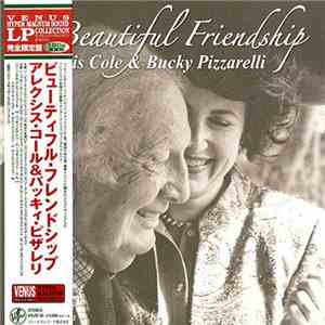 Alexis Cole & Bucky Pizzarelli - A Beautiful Friendship
