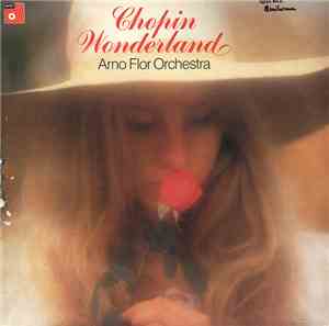 Arno Flor Orchestra - Chopin Wonderland