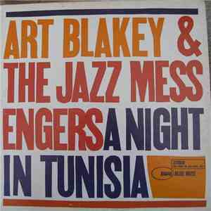 Art Blakey & The Jazz Messengers - A Night In Tunisia