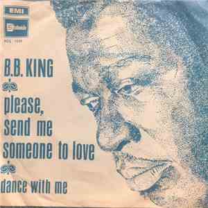 B.B. King - Please Send Me Someone To Love / Dance With Me
