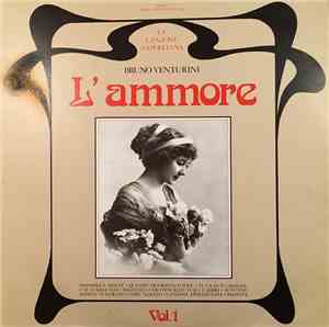 Bruno Venturini - La Canzone Napoletana: L'ammore - Vol. 1