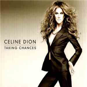 Celine Dion - Taking Chances