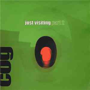 Cog  - Just Visiting Part 2