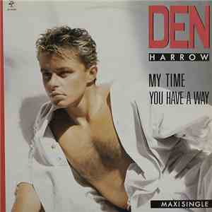 Den Harrow - My Time / You Have A Way