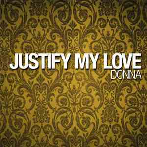 Donna  - Justify My Love
