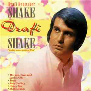 Drafi Deutscher - Shake, Drafi Shake