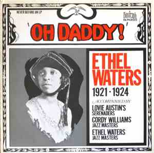 Ethel Waters - Oh Daddy! 1921-1924