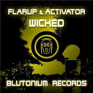 Flarup & Activator - Wicked