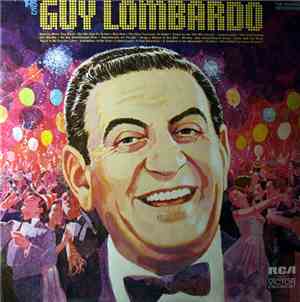 Guy Lombardo And His Royal Canadians - This Is Guy Lombardo