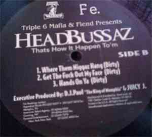 Headbussaz - Thats How It Happen To 'm