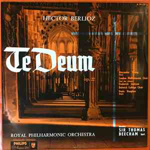 Hector Berlioz, Sir Thomas Beecham ,  Royal Philharmonic Orchestra - Te Deu ...